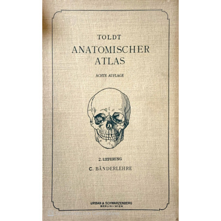 Anatomischer Atlas fur studierende und Ãrzte. Banderlehre