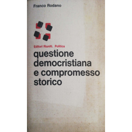 Questione democristiana e compromesso storico