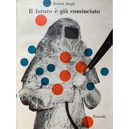 Il futuro è già cominciato