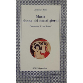 Maria donna dei nostri giorni