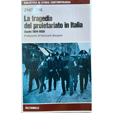 La tragedia del proletariato in Italia. Diario 1914-1926