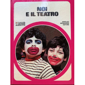 Noi e il teatro