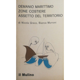 Demanio marittimo zone costiere assetto del territorio