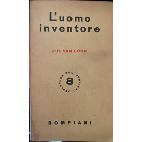 L'uomo inventore