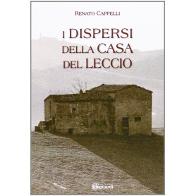 I dispersi della casa del leccio