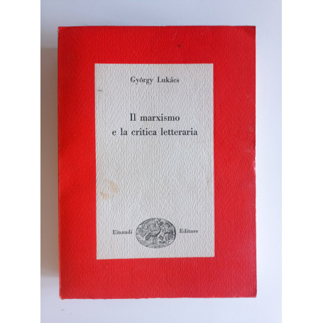 Il marxismo e la critica letteraria