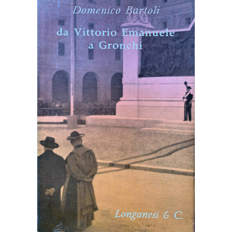 Da Vittorio Emanuele a Gronchi