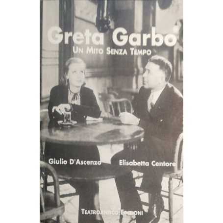 Greta Garbo un mito senza tempo