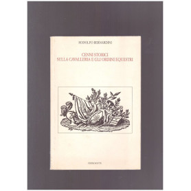 Cenni storici sulla cavalleria e gli ordini equestri
