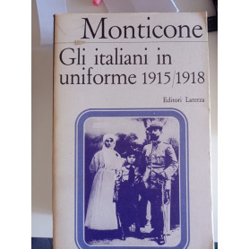 Gli italiani in uniforme 1915/1918