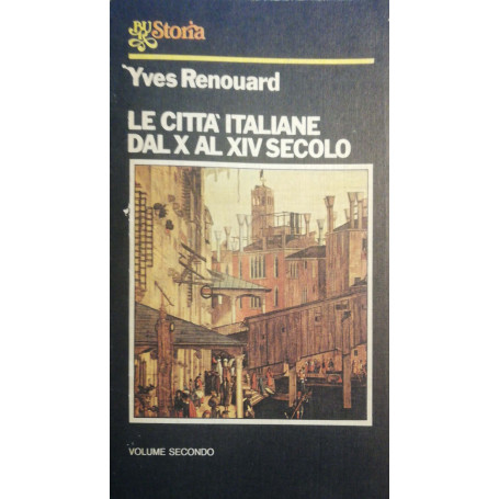 Le città italian dal X al XIV secolo vol. secondo