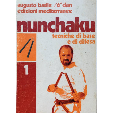 Nunchaku. Tecniche di base e di difesa