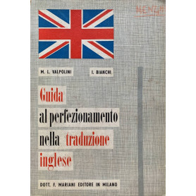 Guida al perfezionamento nella traduzione inglese