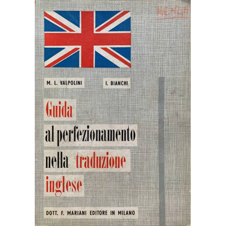 Guida al perfezionamento nella traduzione inglese