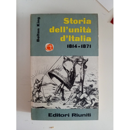 Storia dell'Unità d'Italia 1814 - 1871 Vol. III