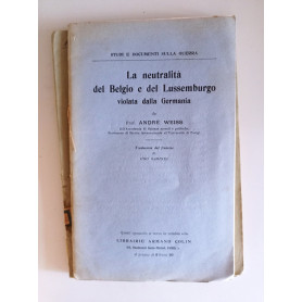 La neutralità del Belgio e del Lussemburgo violata dalla Germania