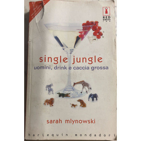 Sigle Jungle. Uomini drink e caccia grossa.