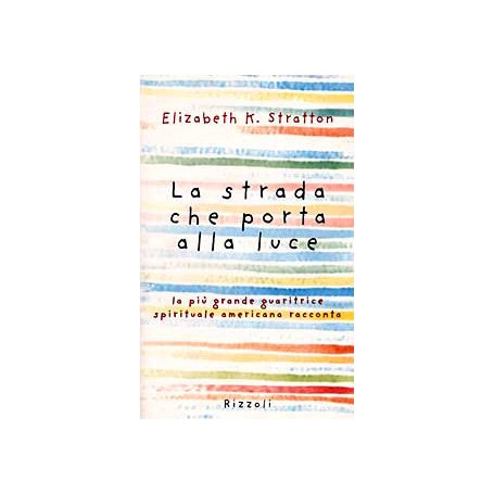 La strada che porta alla luce