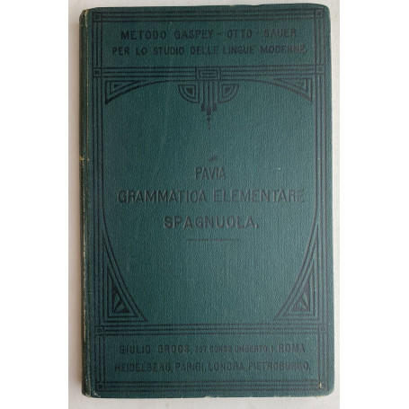 Pavia grammatica elementare spagnuola