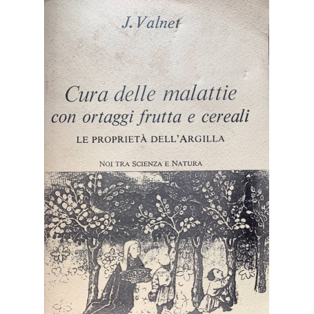 Cura delle malattie con ortaggi frutta e cereali