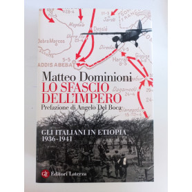 Lo sfascio dell'impero : gli italiani in Etiopia 1936-1941