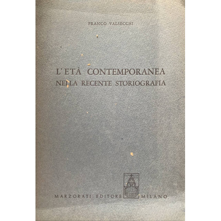 L'età contemporanea nella recente storiografia
