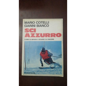 Sci azzurro - come si impara a sciare e a vincereLibrisaggi