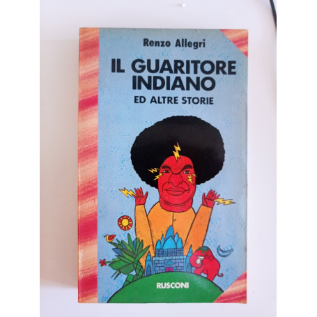 Il guaritore indiano e altre storie