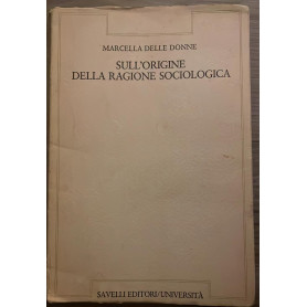 Sull'origine della ragione sociologica