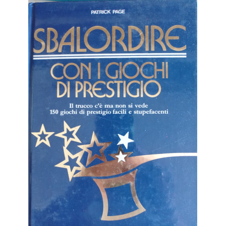 Sbalordire con i giochi di prestigio