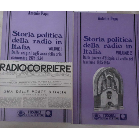 Storia politica della radio in Italia. Volume I II