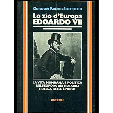 Lo zio d'Europa Edoardo VII