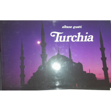 Turchia. Ediz. illustrata