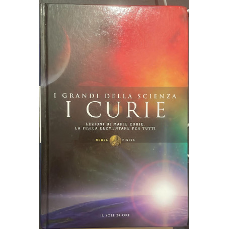 I Curie. I grandi della scienza