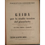 Guida per lo studio tecnico del Pianoforte. Primo libro