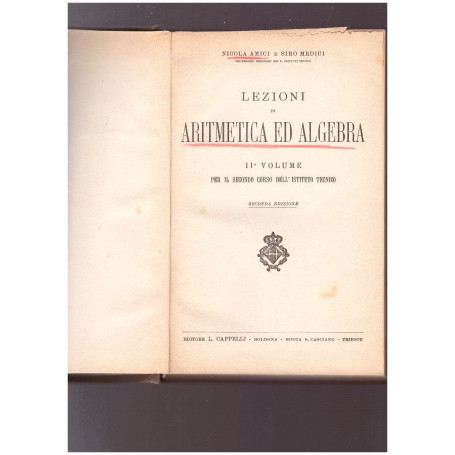Lezioni di aritmetica ed algebra. II Volume
