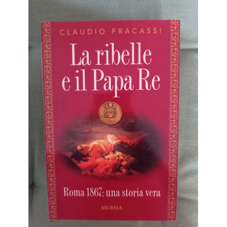 La ribelle e il papa re