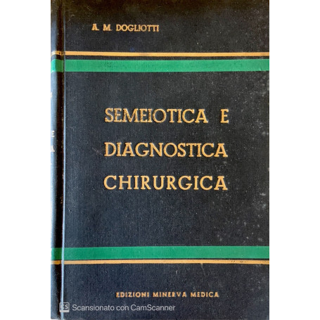 Semeiotica e diagnostica chirurgica. Vol. 1