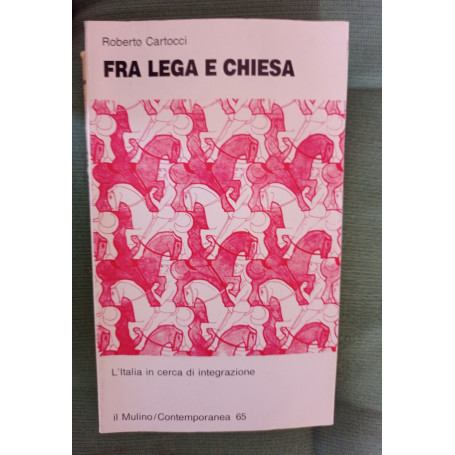 Fra Lega e Chiesa. L'Italia in cerca di integrazione