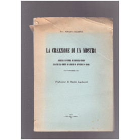 La creazione di un mostro Arringa in difesa di Lionello Egidi 27-29 novembre 1955