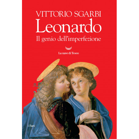 Leonardo. Il genio dell'imperfezione. Ediz. illustrata
