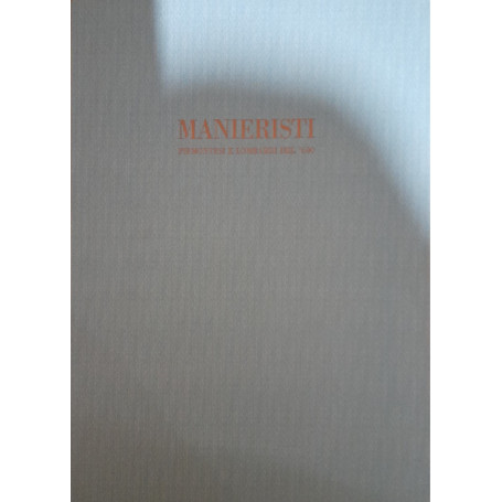 Manieristi piemontesi e lombardi del '600