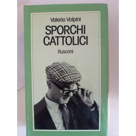 Sporchi cattolici