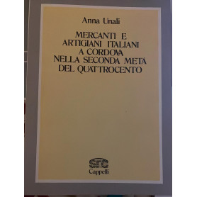 Mercanti e artigiani italiani a Cordova nella seconda meta' del quattrocento