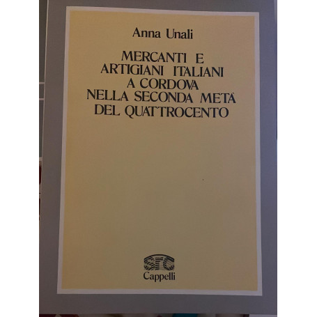 Mercanti e artigiani italiani a Cordova nella seconda meta' del quattrocento