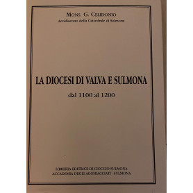 La diocesi di Vulva e Sulmona dal 1100 al 1200