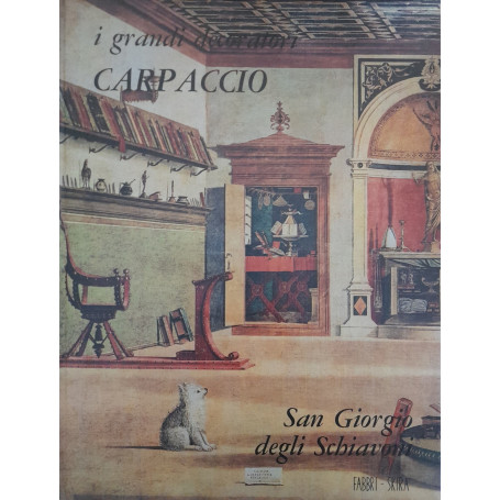 Carpaccio. San Giorgio degli Schiavoni