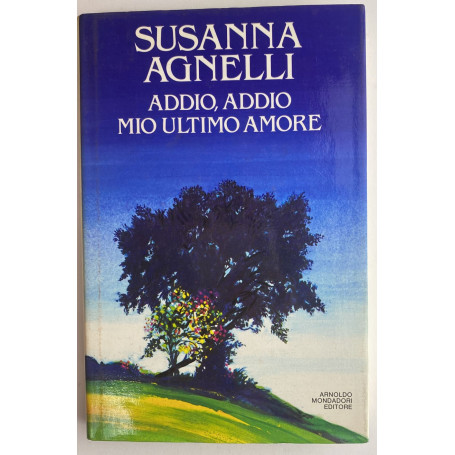 Addio addio mio ultimo amore