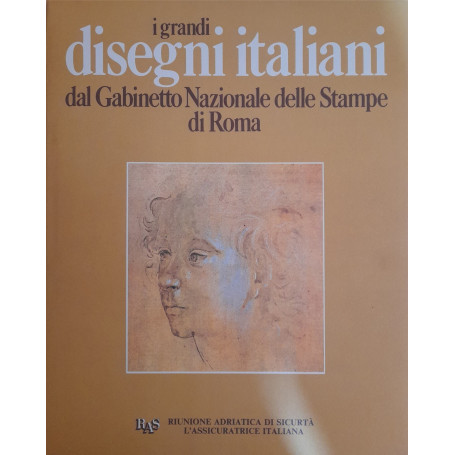 I grandi disegni italiani del Gabinetto Nazionale delle Stampe di Roma