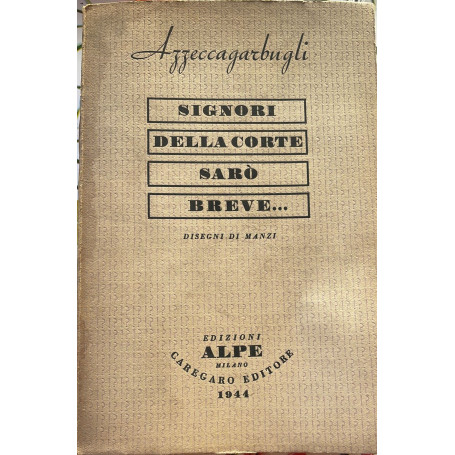 Signori della corte saro' breve